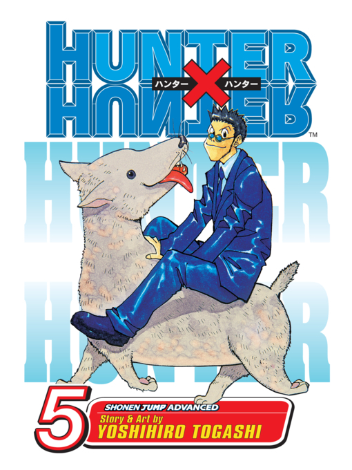 Title details for Hunter x Hunter, Volume 5 by Yoshihiro Togashi - Wait list